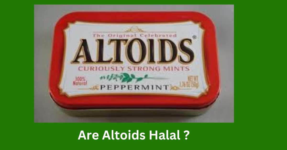 Are Altoids Halal?