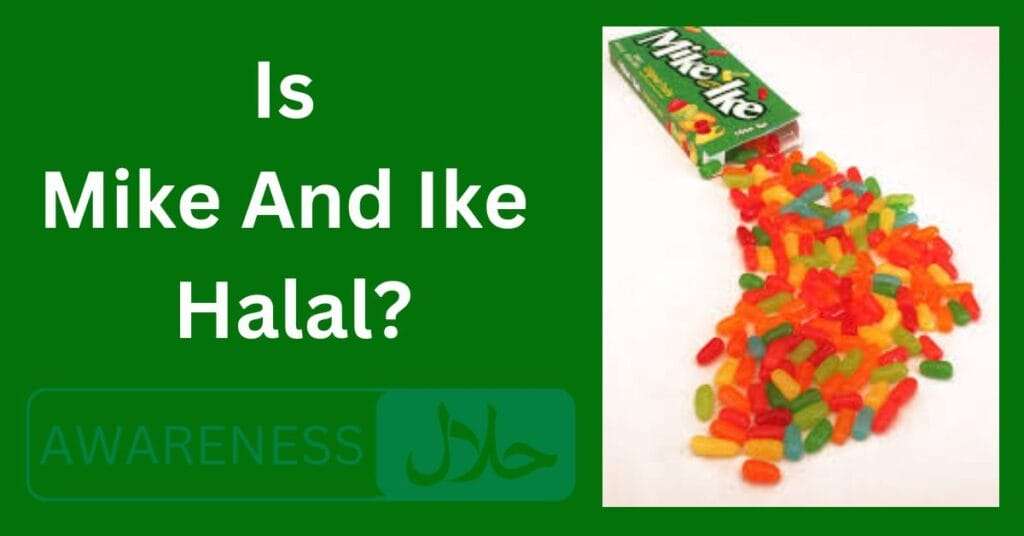 Is Mike And Ike Halal?