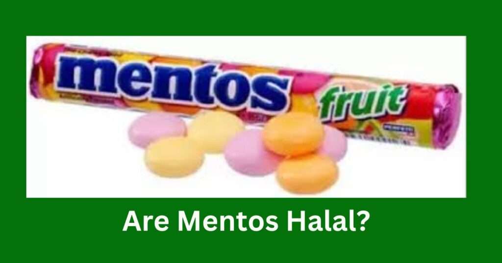 Are Mentos Halal?