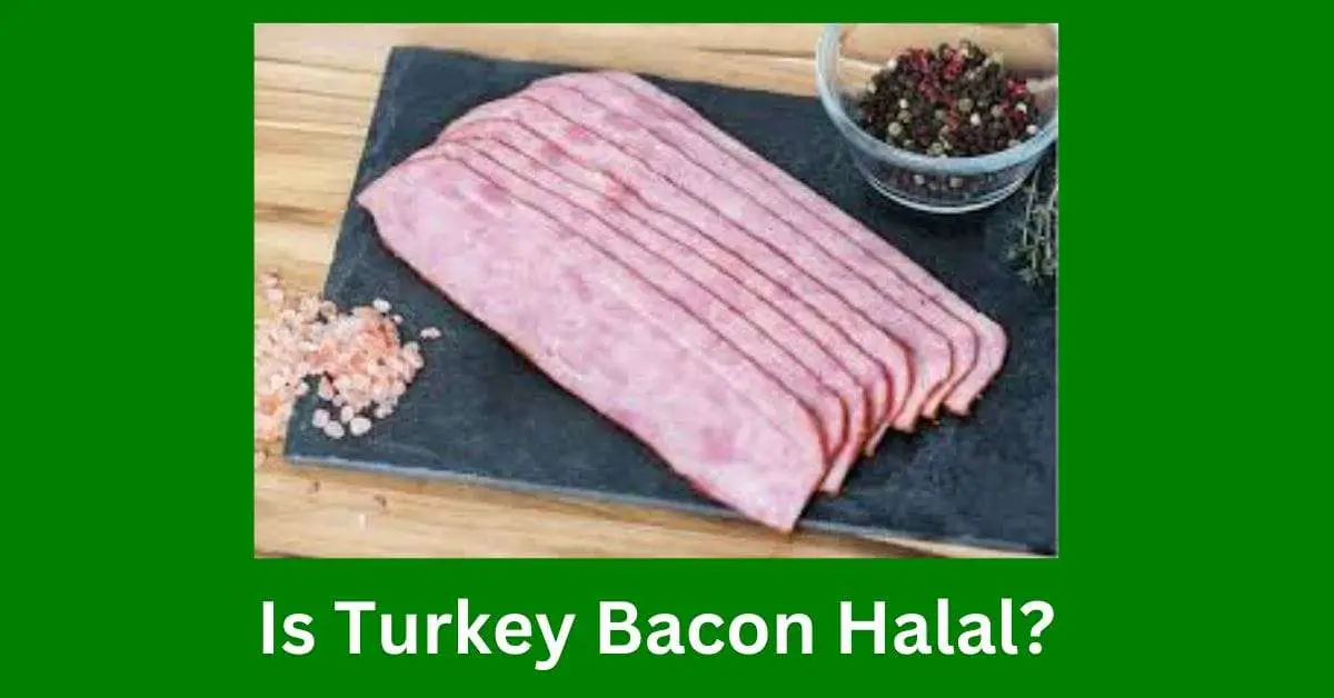 Is turkey bacon Halal?